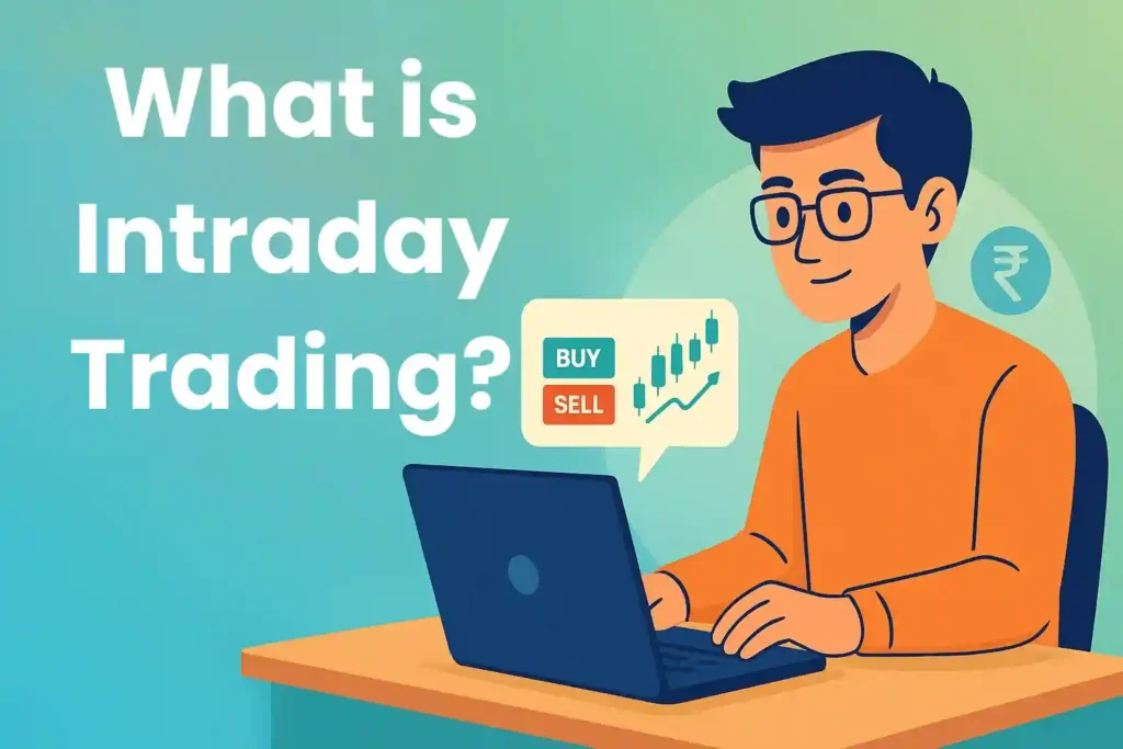 Intraday Trading Basics Explained for Beginners