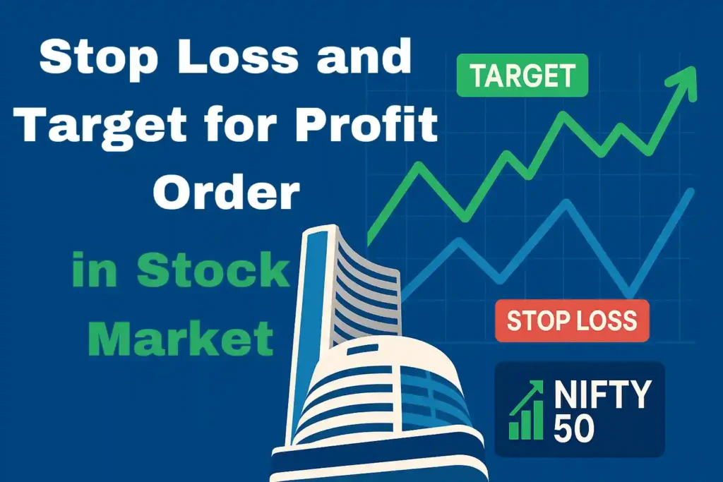 Stop Loss and Target for Profit in Stock Market