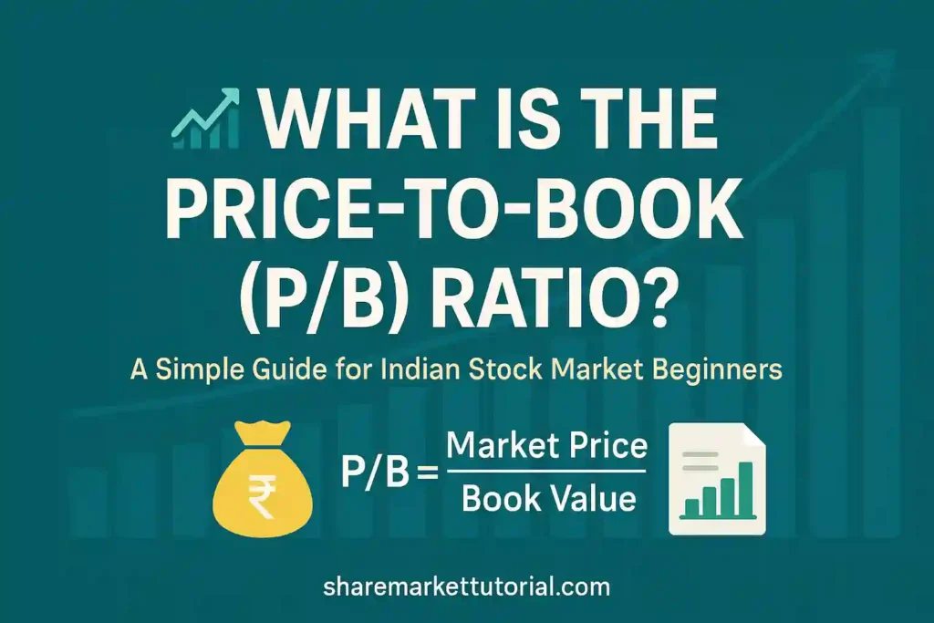 P/B ratio meaning How to calculate P/B ratio P/B ratio India Price-to-book ratio explained,